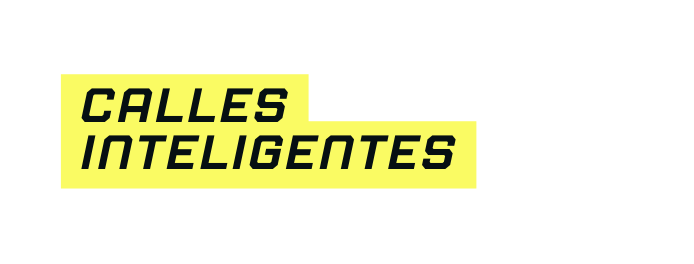 Calles inteligentes